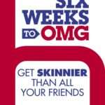 Six Weeks to OMG